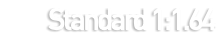 Standard 1:1.64